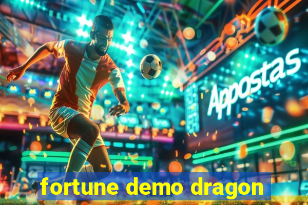 fortune demo dragon